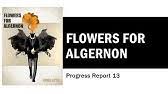 Check spelling or type a new query. Flowers For Algernon Progress Report 13 Audio Youtube