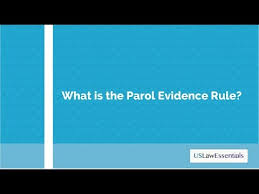 What Is The Parol Evidence Rule