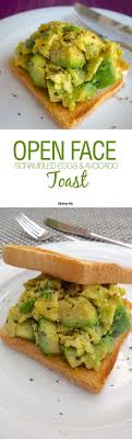 Open Face Scrambled Eggs And Avocado Toast Recipe Healthy Cooking Healthy Breakfast Avocado Recipes