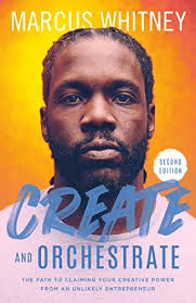 Create and Orchestrate by Marcus Whitney — Jackary Salem