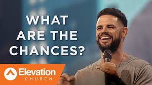 Bj Miller Ted Talk Transcript What Are The Chances Pastor Steven Furtick Steven Furtick Steven Furtick Quotes Pastor