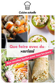 Que Faire Avec Du Surimi 30 Recettes Faciles Pour Tous Les Jours Recette Avec Surimi Recette Facile Recette A Base De Surimi