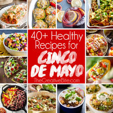 Find cinco de mayo 2021 recipes, menu ideas, and cooking tips for all levels from bon appétit, where food and culture meet. 40 Healthy Cinco De Mayo Recipes
