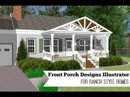 Then small ranch house plans hannah is the tiny house of choice! Front Porch Designs Illustrator For A Ranch Style Home Youtube