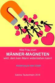 Wie Frau zum Männer-Magneten wird, dem kein Mann widerstehen kann! (E-Book,  EPUB) | Buch Stapp