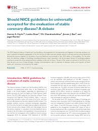 Should NICE guidelines be universally accepted for the evaluation of stable  coronary disease? A debate