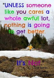 Worldwide, various events are held to demonstrate support for environmental protection. Quotes To Inspire A Love Of Nature And Play How Wee Learn