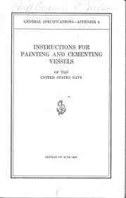 Instructions for Painting and Cementing Vessels of the United States Navy