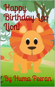 Leo / date of birth Happy Birthday Leo Lion English Edition Ebook Peeran Huma Amazon De Kindle Shop