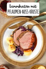 Lammbraten Mit Pflaumen Nuss Kruste Rezept Rezept Lammbraten Hauptspeise Weihnachten Fleisch Rezepte