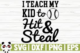 Download mp3, torrent , hd, 720p, 1080p, bluray, mkv, mp4 videos that you want and it's free forever! I Teach My Kid To Hit And Steal Graphic By Creativedesignsllc Creative Fabrica
