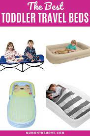 The Best Toddler Travel Beds For 2021 Toddler Travel Bed Toddler Travel Toddler Vacation