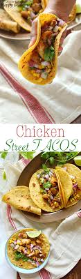 Mexican Chicken Street Tacos Recipe Street Tacos Street Taco Recipe Tacos
