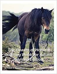 The Beauty Of Horses Revised Edition 40 More Beautiful Horse Coloring Pages Amazon De Musselman Karen S Fremdsprachige Bucher See more ideas about wild mustangs, beautiful horses, horses.