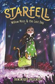Starfell 1 Willow Moss The Lost Day In 2020 Juvenile Fiction Hardcover Willow