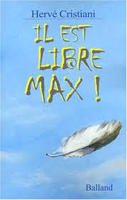 Слушать hervé cristiani — «il est libre max» (шазамов: Il Est Libre Max 9782715814745 Amazon Com Books