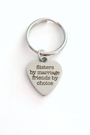 Birthday Gift For My Sister In Law Gift For Sister In Law Keychain Sisters By Marriage Friends By Choice Key Chain For Step Sister In Law Birthday Birthday Gifts For Sister Sister In Law Gifts