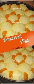 Schneeball Torte Kochen Rezepte Einfach Kostlich Kochen Und Backen Lecker Backen Kuchen Und Torten