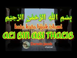 Di antara kutipan kata bijak ali bin abi thalib tentang kikir adalah ucapan beliau : Kata Kata Bijak Islami Ali Bin Abi Thalib Youtube