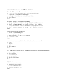 Supply chain management (scm) is the practice of coordinating the flow of goods, services, information and finances as they move from raw materials to parts supplier to manufacturer to wholesaler to retailer to consumer. Management Quiz Questions With Answers