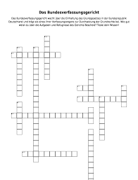Verstöße gegen die verfassung zu unterbinden (verfassungsbeschwerden, normenkontrolle), rechtsnormen im prozess der rechtsprechung durch interpretation festzulegen und „fortzubilden (= weiter zu entwickeln). Das Bundesverfassungsgericht Kreuzwortratsel Link Und Materialsammlung Fur Lehrer Auf Lehrerlinks Net