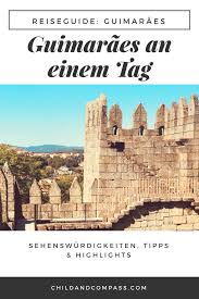 4 die schönsten sehenswürdigkeiten in guimarães 4.1 die stadtmauer mit der aufschrift hier wurde portugal geboren (aqui nasceu portugal) 4.2 die burg von guimarães … Die Schonsten Sehenswurdigkeiten In Guimaraes Tipps Fur Einen Porto Tagesausflug A Nomad Abroad Weltreise Tagesausflug Ausflug