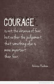 Courage Quote via Relatably.com