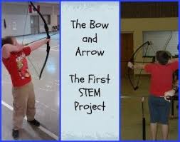 Stem Project The Bow And Arrow The Old Schoolhouse Stem Projects Science Fair Fun Stem Activities