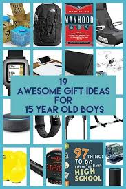 Good Birthday Gifts For 15 Year Old Boy Pin On Gift Ideas For When You Have None