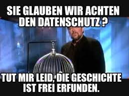 Последние твиты от whatsapp meme (@meme_whatsapp). Meme Creator Funny Sie Glauben Wir Achten Den Datenschutz Tut Mir Leid Die Geschichte Ist Frei E Meme Generator At Memecreator Org