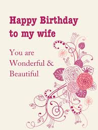 In making greeting cards, you can either browse through other card making instructions to get inspired, or you can make your own greeting card by coming up with. Birthday Cards For Wife Birthday Greeting Cards By Davia Free Ecards Birthday Wishes For Wife Birthday Wishes For Her Romantic Birthday Wishes