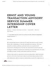 As you may now know, you have to tailor you cover letter for every internship you apply for. Ernst And Young Transaction Advisory Service Summer Internship Cover Letter Cover Letter Library P Ernst And Young Transaction Advisory Service Course Hero