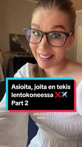 Part 1 @Sonja 4 asiaa, joita en tekis koneessa entisenä Cabin Crew:na 😊✈️  Eli kunnioitetaan kanssamatkustajia, ei viivytetä lentoa turhaan (toki  perustellut syyt