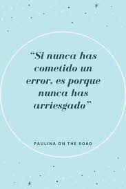 We are canadian snowbirds who like to travel through mexico during the winter months. 25 Positive Quotes In Spanish That Will Make Your Day Paulina On The Road