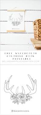 These adult coloring books feature patterns that are a satisfying challenge and that require enough focus 12 adult coloring books to help you relax, reduce stress, and pass the time while you're stuck at the in the garden coloring book has perforated pages so you can remove and frame pages. Pretty Rustic Rack Of Antlers With Flowers Adult Coloring Book Page Free Printable For Painting We Lived Happily Ever After