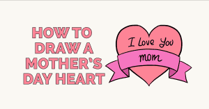 Whether you read the whole guide or jump straight to the specific ideas you need, we hope you have fun thinking about what father's day gifts you can give to your dad and and write the best message for your father's day card. 17 Drawing Ideas For Mother S Day With Step By Step Instructions