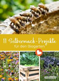 Biogarten Die 11 Besten Projekte Zum Selbermachen Biogarten Gartenarbeit Selbstversorger Garten