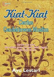 Jika sebuah karya tersebut merupakan drama, sinopsis. Kiat Kiat Cerdas Cendekiawan Muda Islam Indonesian Edition Lestari Ayu 9786020291741 Amazon Com Books