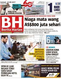 Pinang gazette and straits chronicle (george town, pulau pinang, malaysia : Get Your Digital Copy Of Berita Harian Malaysia August 25 2017 Issue