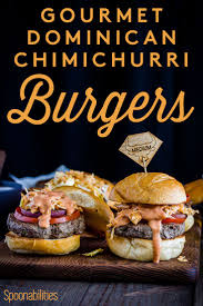 Dominican Chimichurri Hamburger Dominican Street Food Recipe Food Homemade Burgers Chimichurri