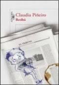 Elena sabe, premio liberaturpreis 2010 (alfaguara, 2007); Tuya Libro De Claudia Pineiro Resena Resumen Y Opiniones