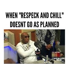 Birdman Put Some Respect On My Name Birdman Respeck Meme I Love To Laugh Memes Laugh