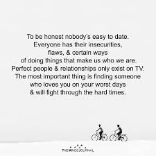 To Be Honest Nobody S Easy To Date Dating Quotes Funny Dating Memes Dating