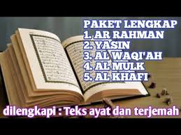 Surat yasin, al mulk, ar rahman dan al waqiah syekh abdurrahman as sudai. Surat Ar Rahman Surat Yasin Surat Al Waqiah Surat Al Mulk Surat Al Kahfi Teks Dan Terjemah Youtube