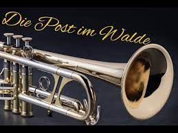 Die post im walde (arr. Die Post Im Walde Solo Trompete Youtube