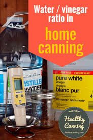 However, its ph level can vary greatly because different vinegars have different ph levels. Acidity Of Water And Vinegar Combinations In Home Canning Healthy Canning