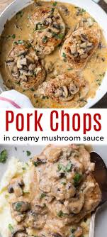 Smothered Pork Chops In A Creamy Mushroom Sauce Is An Easy 1 Skillet 30 Minute Boneless Pork Chop Recipes Pork Chop Recipes Baked Pork Chop Recipes Crockpot