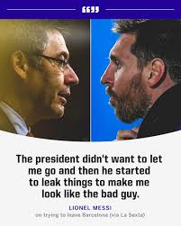 Leo Messi had a lot to say about former FC Barcelona president Josep Maria  Bartomeu.