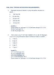 Soal dan jawaban ikatan kimia kelas 10. Soal Soal Tentang Ikatan Kimia Dan Jawab