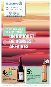 Voici les vins à retrouver chez e.leclerc du 1er au 13 octobrerully 2018, cuvée mollepierres, domaine sébastien roux 15,5/20 dans cette petite appellation du sud de la bourgogne, sébastien roux a su élaborer un blanc éclatant sur des notes de fruits blancs et de fleurs. Anti Crise Fr Catalogue Leclerc Du 09 Au 20 Avril 2019 Depts 64 65 Foire Aux Vins Leclerc Le Nouveau Catalogue Du 09 Au 20 Avril 2019 Est Disponible Que Vous Reserve Le Dernier Catalogue